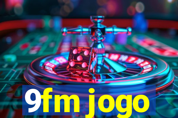 9fm jogo